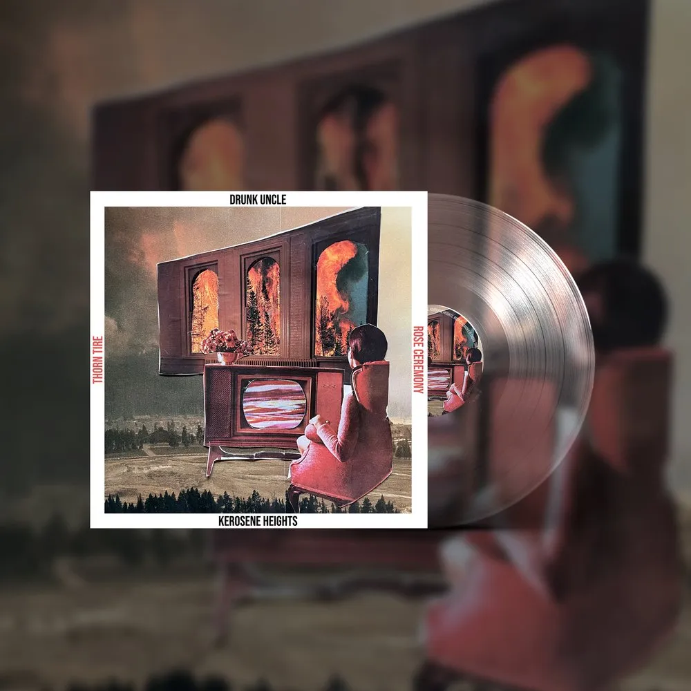Drunk Uncle/Kerosene Heights/Rose Ceremony/Thorn Tire - "Flint Spark Fire & Ashes"